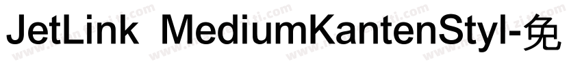 JetLink MediumKantenStyl字体转换